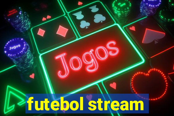 futebol stream